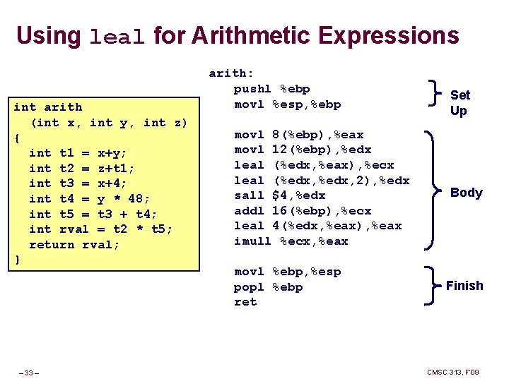 Using leal for Arithmetic Expressions int arith (int x, int y, int z) {