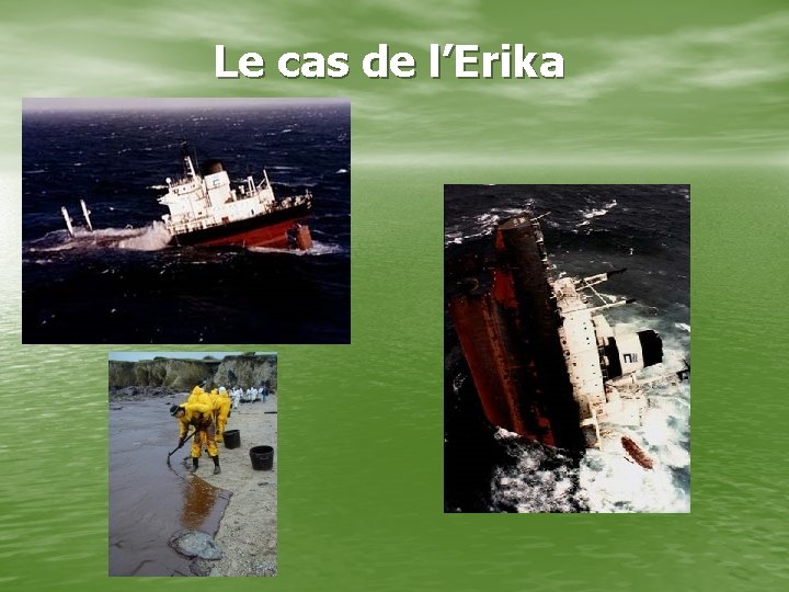 Le cas de l’Erika 