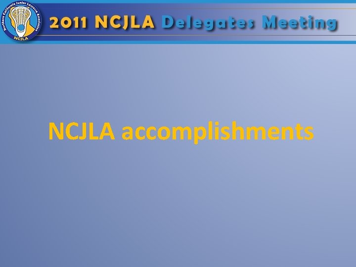 NCJLA accomplishments 