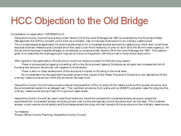 HCC Objection to the Old Bridge Consultation on application 13/01556/FULLN. • Hampshire County Council