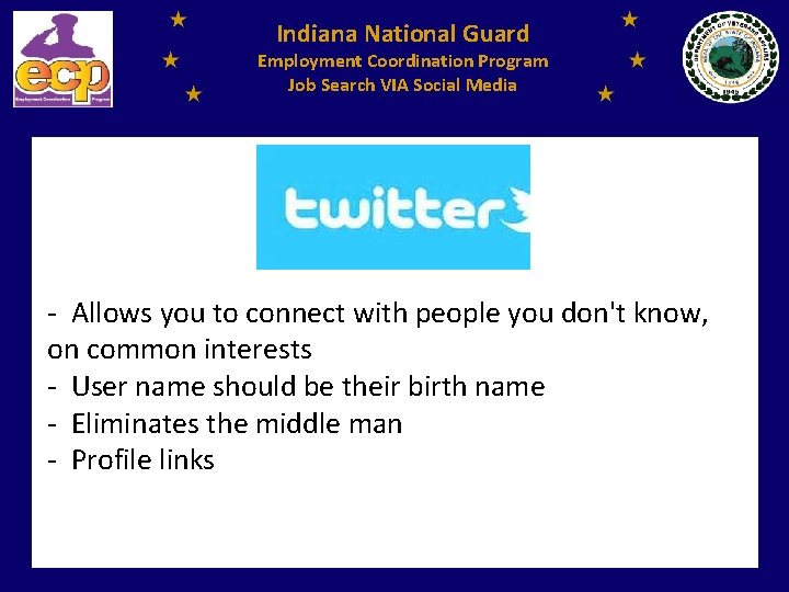 Indiana National Guard Employment Coordination Program Job Search VIA Social Media - Allows you