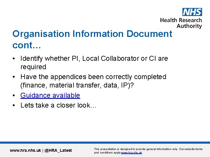 Organisation Information Document cont… • Identify whether PI, Local Collaborator or CI are required