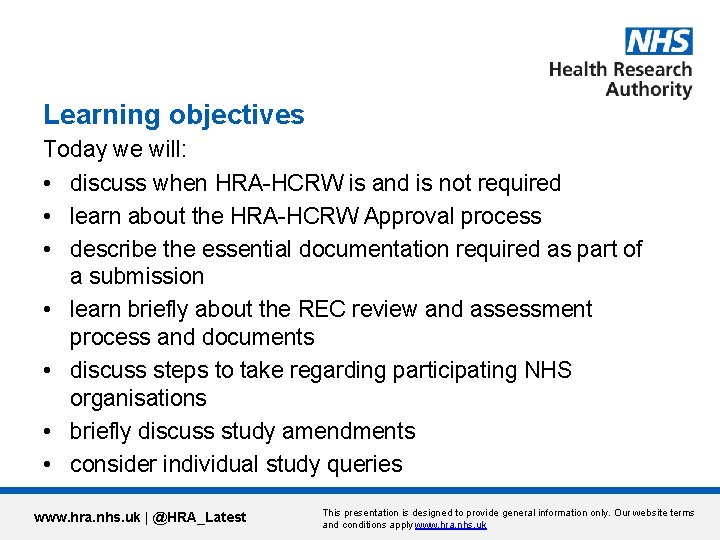 Learning objectives Today we will: • discuss when HRA-HCRW is and is not required