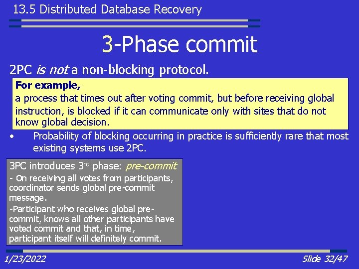 13. 5 Distributed Database Recovery 3 -Phase commit 2 PC is not a non-blocking