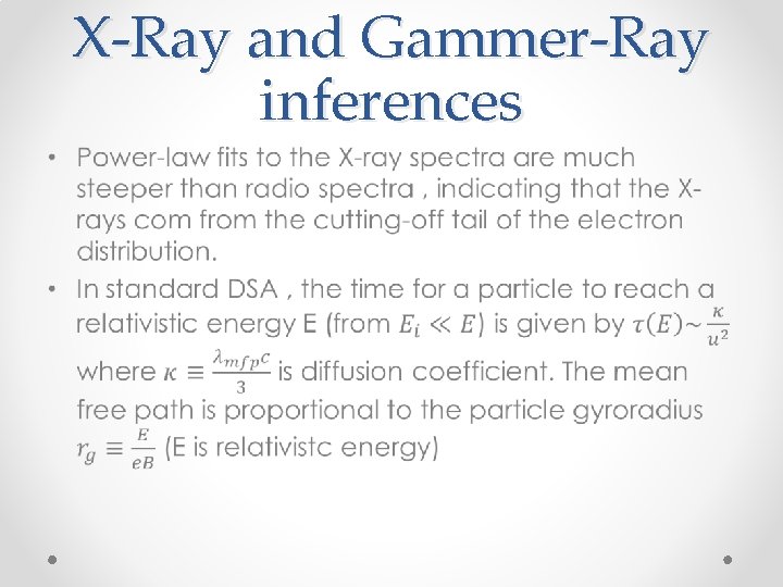 X-Ray and Gammer-Ray inferences • 