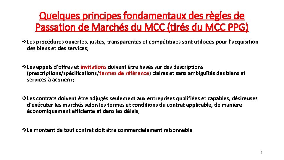Quelques principes fondamentaux des règles de Passation de Marchés du MCC (tirés du MCC