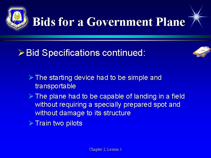 Bids for a Government Plane Ø Bid Specifications continued: Ø The starting device had