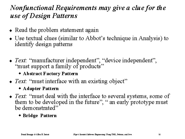 Nonfunctional Requirements may give a clue for the use of Design Patterns ¨ ¨