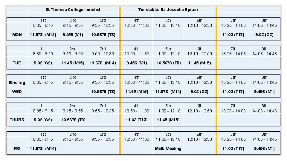 St Theresa College Imriehel Timetable: Sa Josepha Spiteri 1 st 8: 35 - 9: