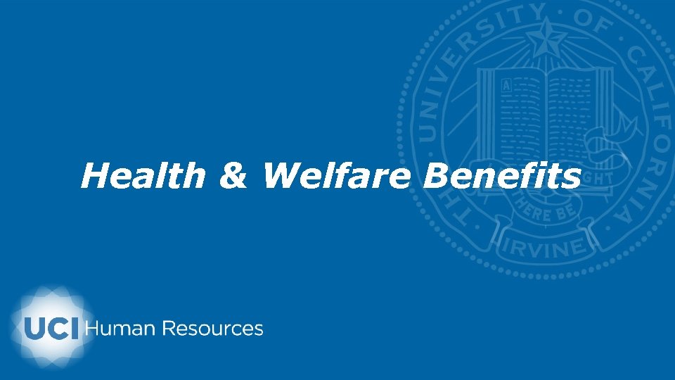 Health & Welfare Benefits 