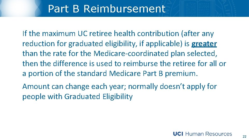 Part B Reimbursement If the maximum UC retiree health contribution (after any reduction for