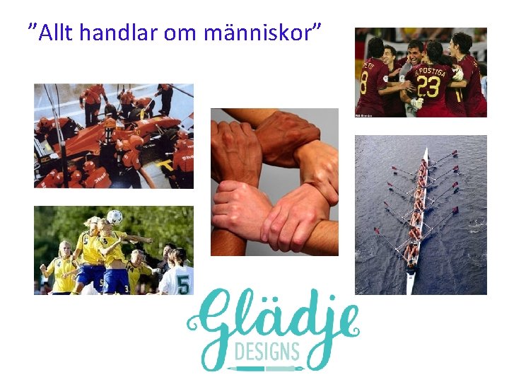 ”Allt handlar om människor” 