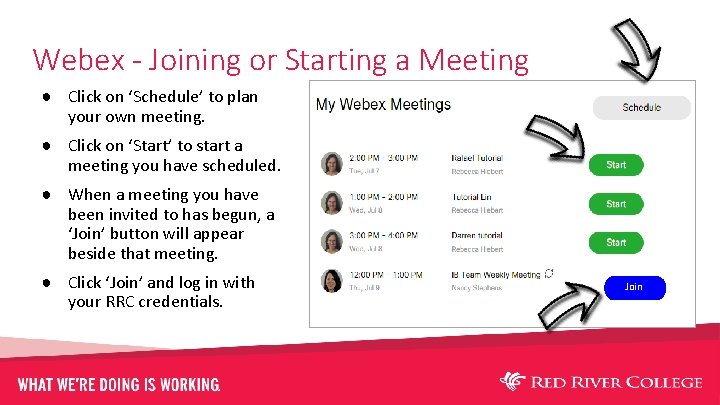 Webex - Joining or Starting a Meeting ● Click on ‘Schedule’ to plan your