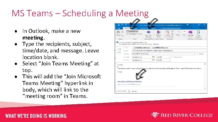 MS Teams – Scheduling a Meeting ● In Outlook, make a new meeting. ●