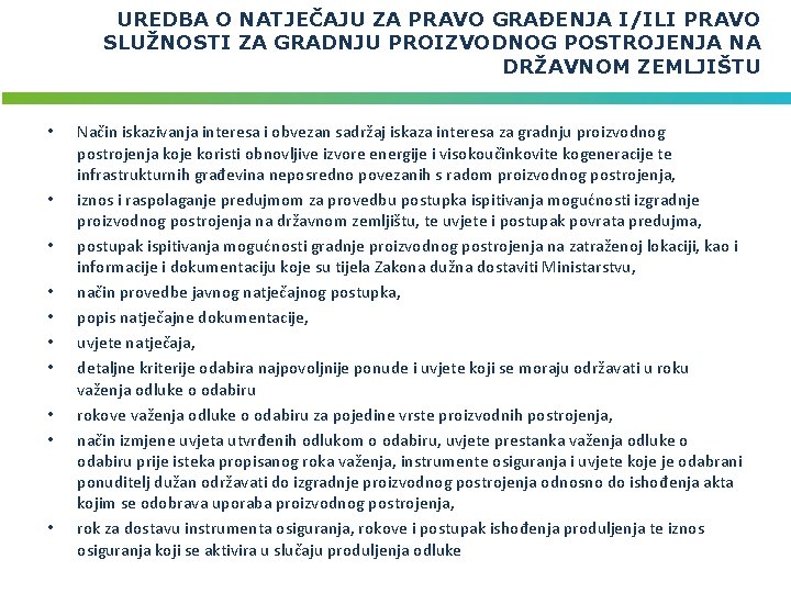 UREDBA O NATJEČAJU ZA PRAVO GRAĐENJA I/ILI PRAVO SLUŽNOSTI ZA GRADNJU PROIZVODNOG POSTROJENJA NA