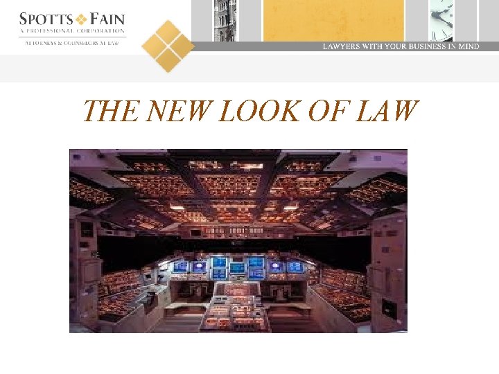 THE NEW LOOK OF LAW 