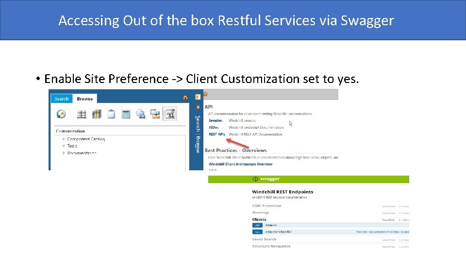 Accessing Out of the box Restful Services via Swagger • Enable Site Preference ->