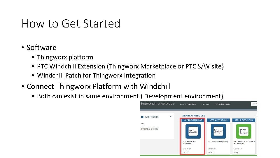 How to Get Started • Software • Thingworx platform • PTC Windchill Extension (Thingworx