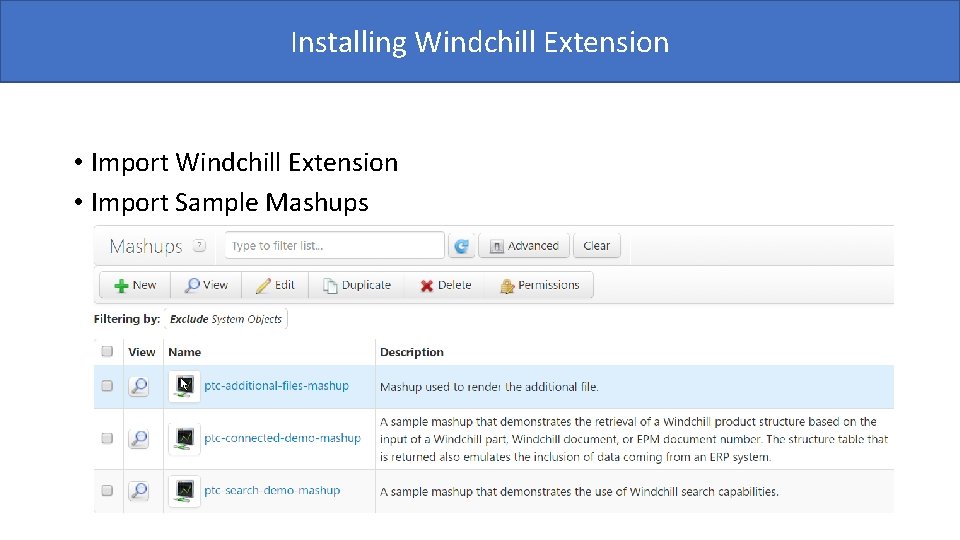 Installing Windchill Extension • Import Windchill Extension • Import Sample Mashups 