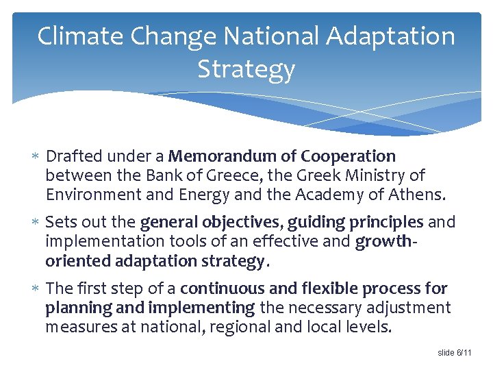 Climate Change National Adaptation Strategy Drafted under a Memorandum of Cooperation between the Bank