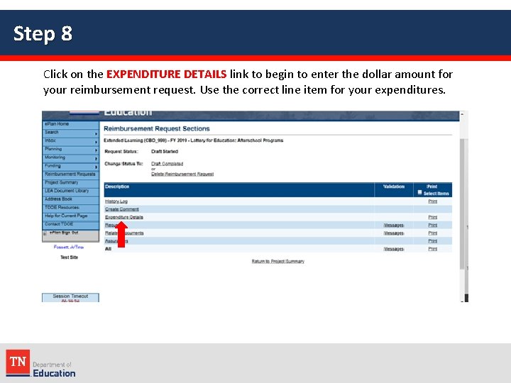 Step 8 Click on the EXPENDITURE DETAILS link to begin to enter the dollar