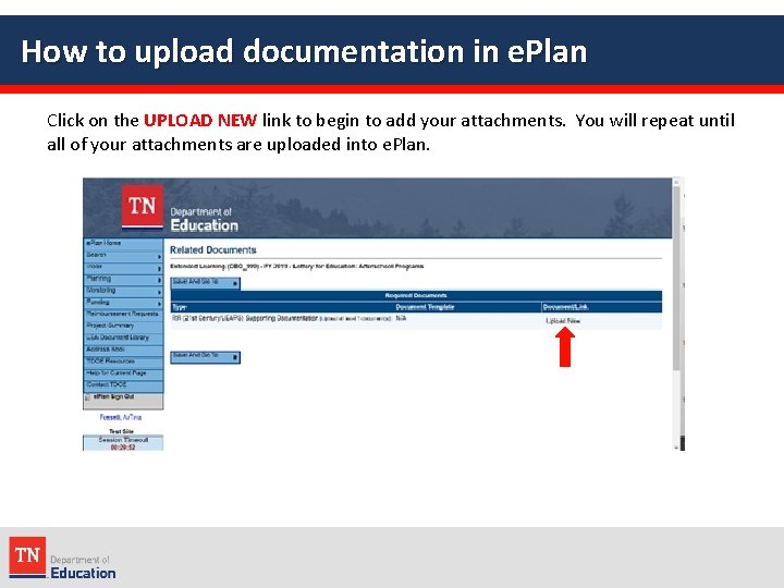 How to upload documentation in e. Plan Click on the UPLOAD NEW link to