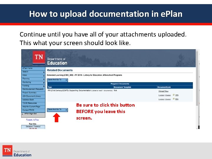 How to upload documentation in e. Plan Continue until you have all of your