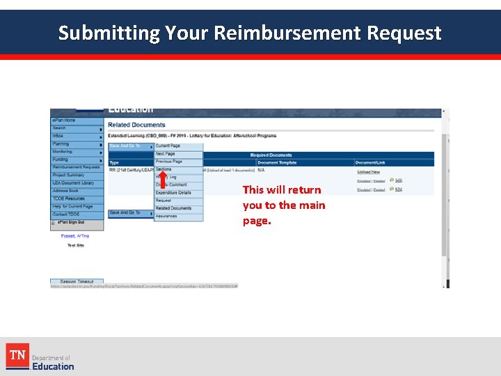 Submitting Your Reimbursement Request This will return you to the main page. 