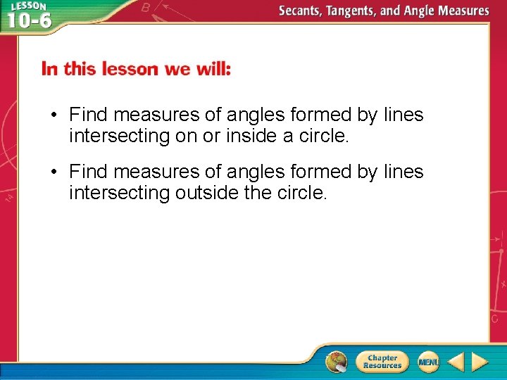  • Find measures of angles formed by lines intersecting on or inside a