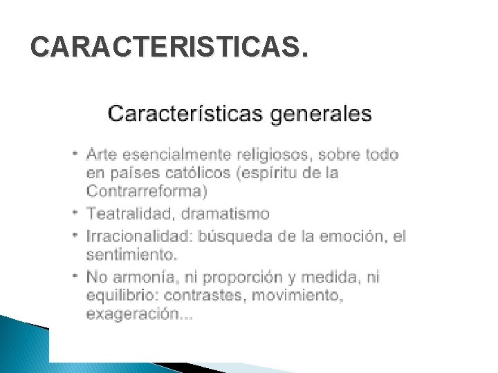 CARACTERISTICAS. 