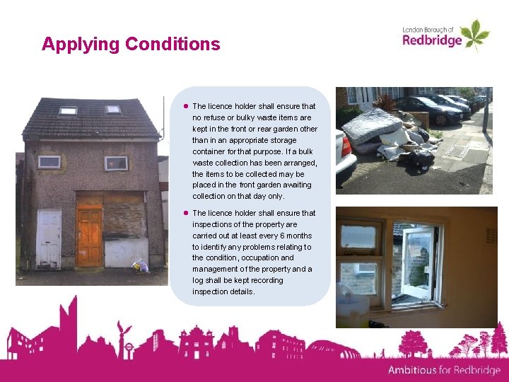 Redbridge Selective Licensing Scheme Case Study We have