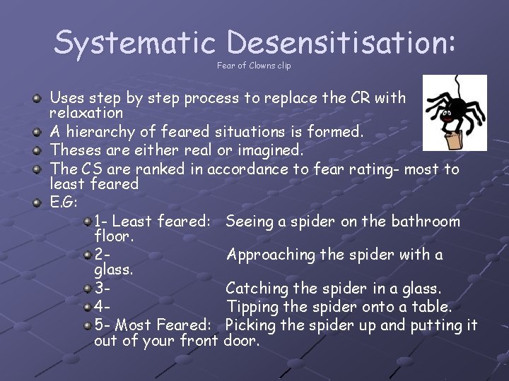 Systematic Desensitisation: Fear of Clowns clip Uses step by step process to replace the