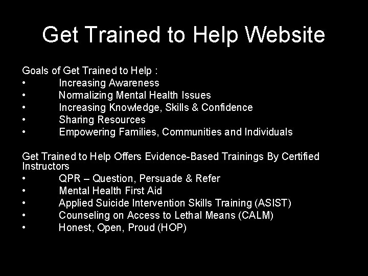 Get Trained to Help Website Goals of Get Trained to Help : • Increasing