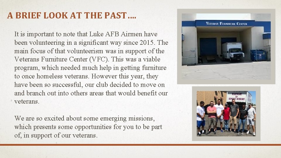 A BRIEF LOOK AT THE PAST…. It is important to note that Luke AFB