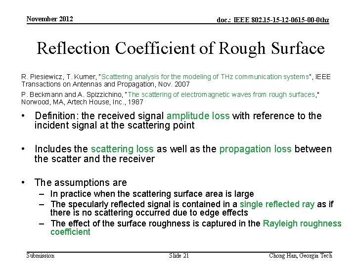 November 2012 doc. : IEEE 802. 15 -15 -12 -0615 -00 -0 thz Reflection