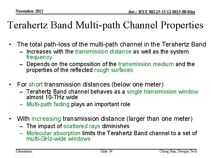 November 2012 doc. : IEEE 802. 15 -15 -12 -0615 -00 -0 thz Terahertz