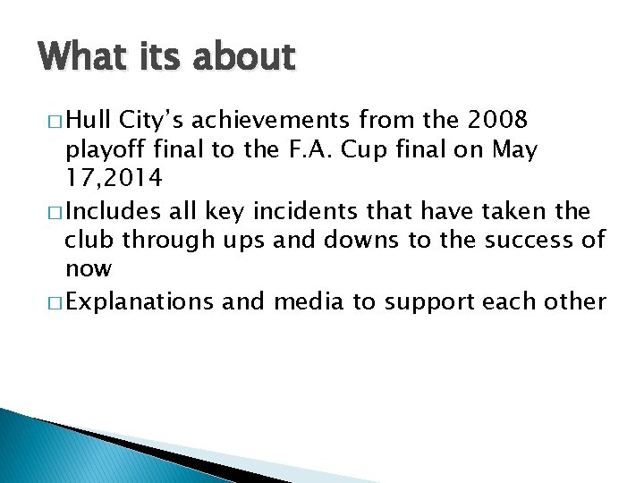 What its about � Hull City’s achievements from the 2008 playoff final to the