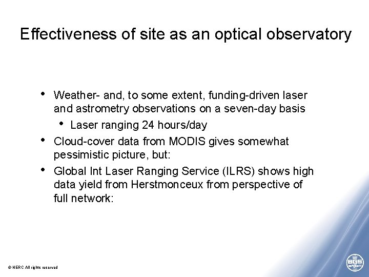 Effectiveness of site as an optical observatory • • • Weather- and, to some