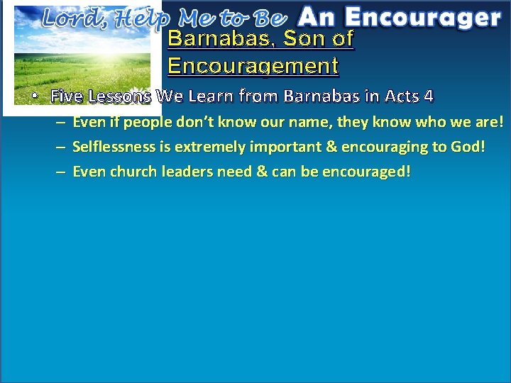 Barnabas, Son of Encouragement • Five Lessons We Learn from Barnabas in Acts 4