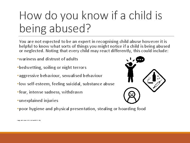 How do you know if a child is being abused? You are not expected
