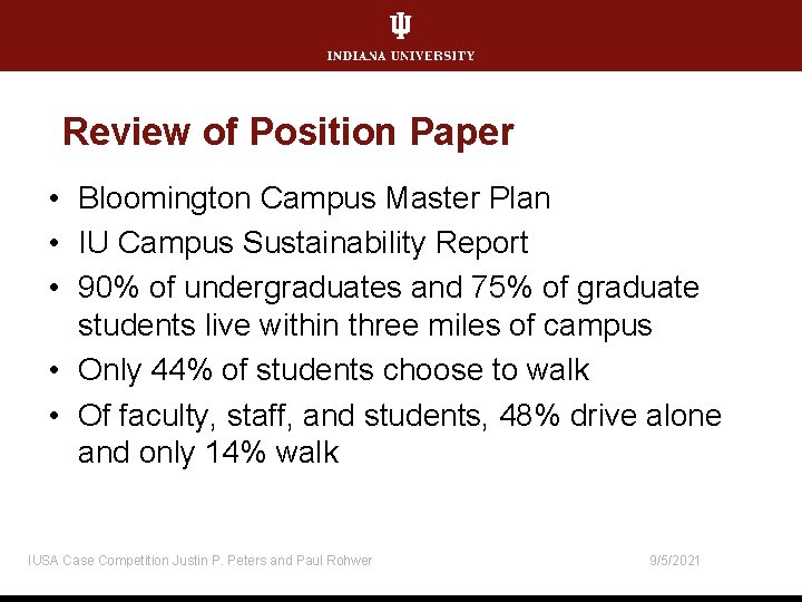 Review of Position Paper • Bloomington Campus Master Plan • IU Campus Sustainability Report