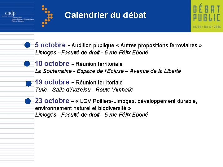 Calendrier du débat 5 octobre - Audition publique « Autres propositions ferroviaires » Limoges