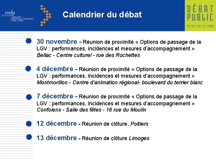 Calendrier du débat 30 novembre - Réunion de proximité « Options de passage de