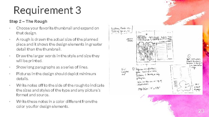 Requirement 3 Step 2 – The Rough • Choose your favorite thumbnail and expand