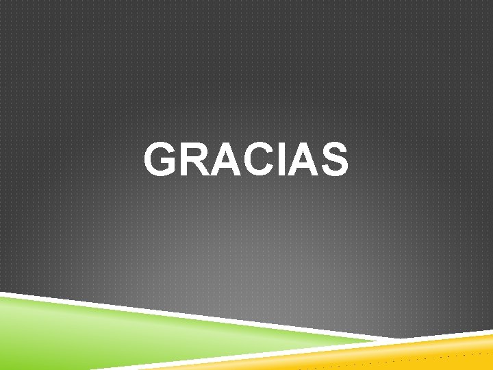 GRACIAS 