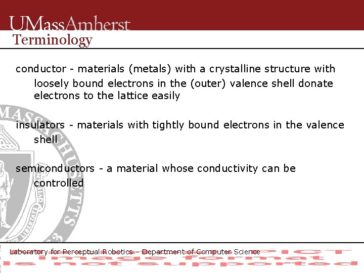 Terminology conductor - materials (metals) with a crystalline structure with loosely bound electrons in