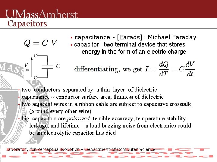 Capacitors capacitance - [Farads]: Michael Faraday • capacitor - two terminal device that stores