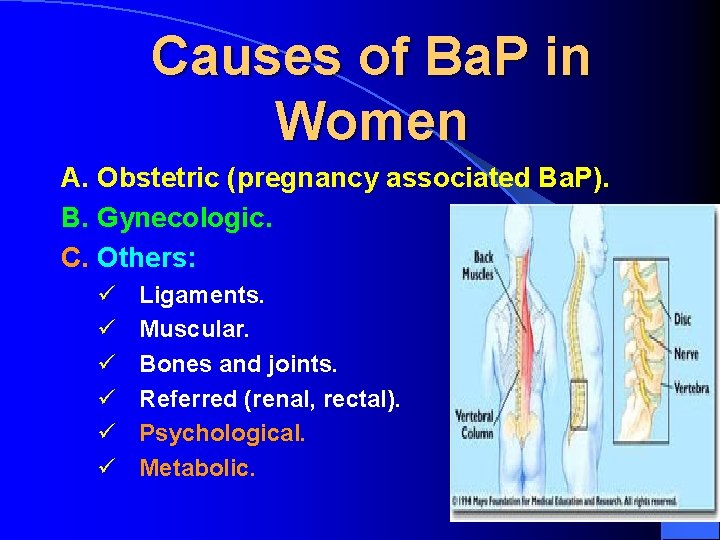 Causes of Ba. P in Women A. Obstetric (pregnancy associated Ba. P). B. Gynecologic.