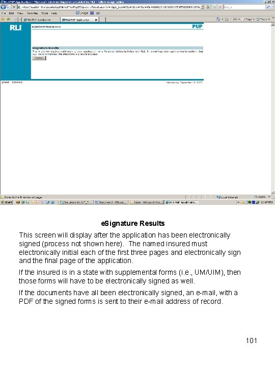 e. Signature Results This screen will display after the application has been electronically signed