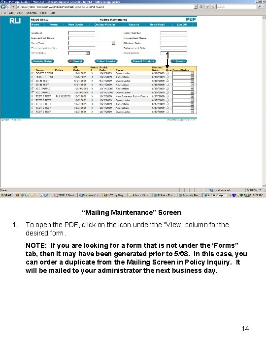 1 “Mailing Maintenance” Screen 1. To open the PDF, click on the icon under